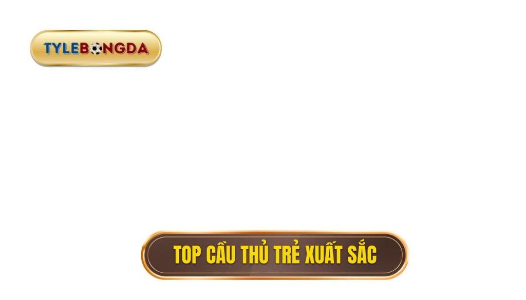 thumb - Top cầu thủ trẻ xuất sắc