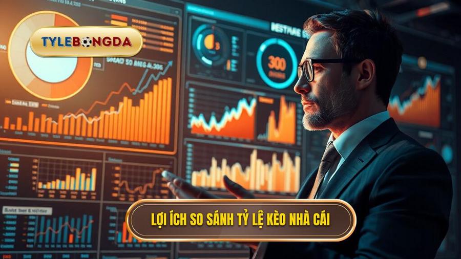 Tại sao cần phải so sánh tỷ lệ kèo các nhà cái uy tín?
